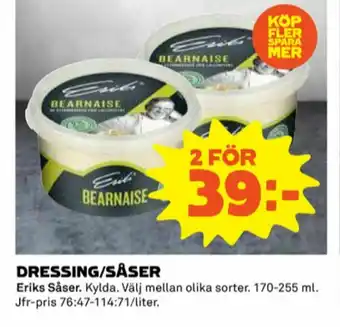 Eriks Dressing