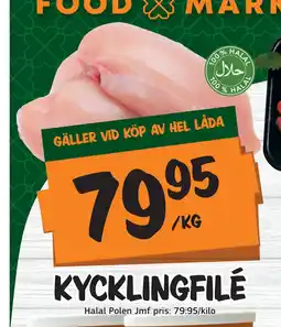 Bazaar Food market KYCKLINGFILÉ erbjuda