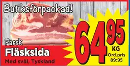 Supergrossen Fläsksida erbjuda
