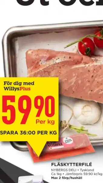 Willys Nybergs deli fläskytterfilé erbjuda
