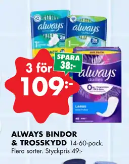 ÖoB ALWAYS BINDOR & TROSSKYDD erbjuda