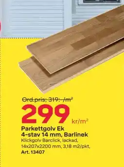 Byggmax Parkettgolv Ek 4-stav 14 mm, Barlinek erbjuda