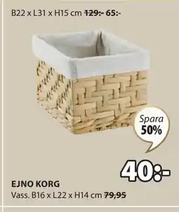 JYSK EJNO KORG erbjuda