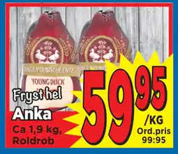 Supergrossen Anka erbjuda