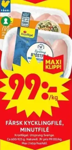 ICA Maxi FÄRSK KYCKLINGFILÉ, MINUTFILÉ erbjuda