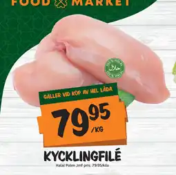 Bazaar Food market KYCKLINGFILÉ erbjuda