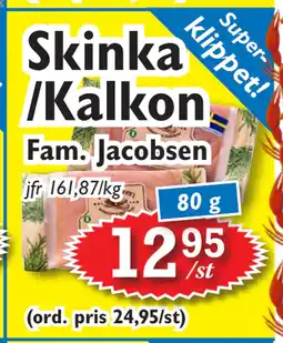 Skinka /Kalkon