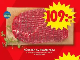 ICA Maxi Nötstek av Fransyska erbjuda