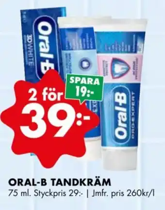 ÖoB ORAL-B Tandkräm erbjuda