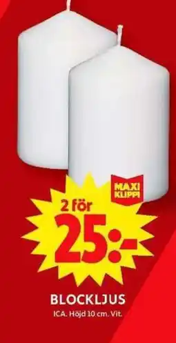 ICA Maxi Blockljus erbjuda