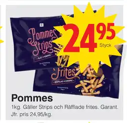 Matöppet Pommes erbjuda