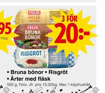 Matöppet Bruna bönor • Ärter med fläsk • Risgröt erbjuda