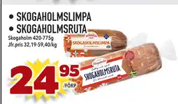 Supergrossen SKOGAHOLMSLIMPA • SKOGAHOLMSRUTA erbjuda
