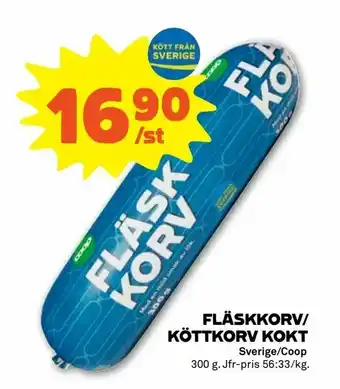 Stora Coop Fläskkorv/ köttkorv kokt erbjuda