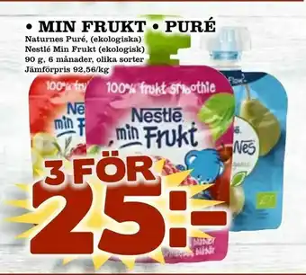 Supergrossen Min frukt • puré erbjuda
