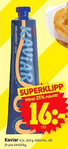 ICA Supermarket Kaviar erbjuda