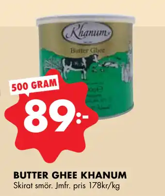 ÖoB BUTTER GHEE KHANUM erbjuda