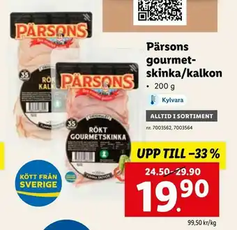 Lidl Pärsons. gourmetskinka/kalkon erbjuda