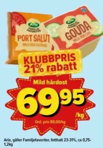 Östenssons Arla, Gäller Familjefavoriter, Fetthalt 23-31% ca 0,75-1,2kg erbjuda