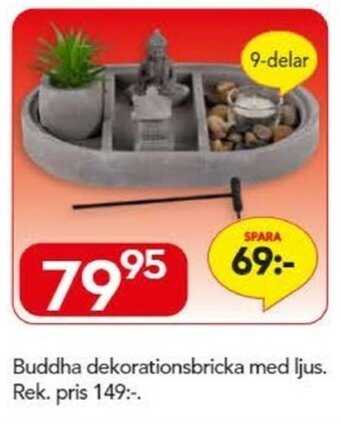 Bo Ohlsson Buddha dekorationsbricka med ljus 9-delar erbjuda