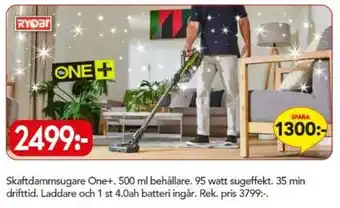 Bo Ohlsson Ryobi Skaftdammsugare One+. 500 ml behållare erbjuda