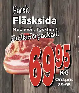 Supergrossen Fläsksida erbjuda