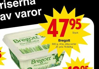 Matöppet Bregott erbjuda
