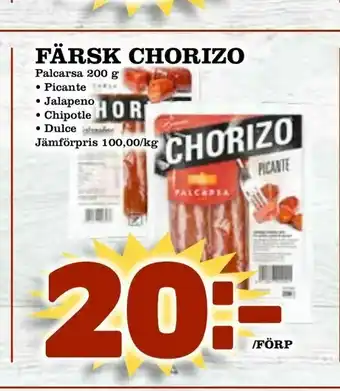Supergrossen Färsk chorizo erbjuda