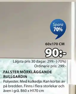 JYSK FALSTER MÖRKLÄGGANDE RULLGARDIN erbjuda