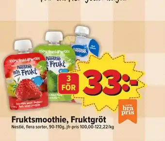 Östenssons Fruktsmoothie, Fruktgröt erbjuda