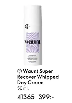 Oriflame ⑤Waunt Super Recover Whipped Day Cream erbjuda