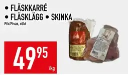 Matdax FLÄSKKARRÉ • FLÄSKLÄGG • SKINKA erbjuda