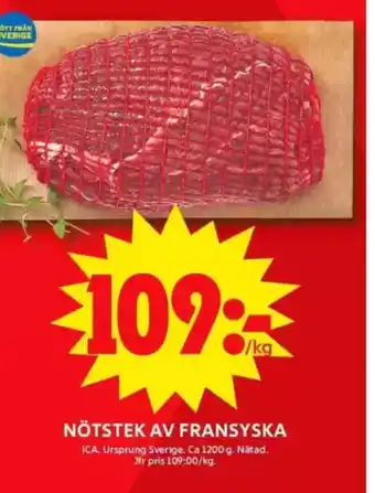 ICA Maxi Nötstek av fransyska erbjuda