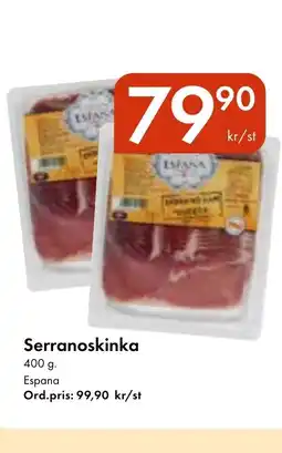 Snabbgross ESPANA Serranoskinka erbjuda