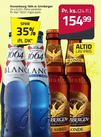 Fleggaard Kronenbourg 1664 el. Grimbergen erbjuda