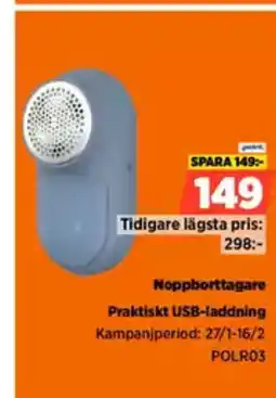 Power Noppborttagare Praktiskt USB-laddning Kampanjperiod: 27/1-16/2 erbjuda