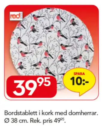 Bo Ohlsson Bordstablett i kork med domherrar Ø 38 cm erbjuda