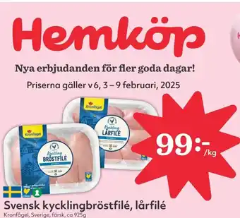 Hemköp Svensk kycklingbröstfilé, lårfilé erbjuda