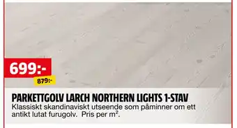 Bauhaus PARKETTGOLV LARCH NORTHERN LIGHTS 1-STAV erbjuda