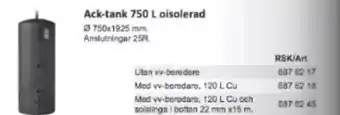 Rinkaby Rör Ack-tank 750 Loisolerad erbjuda