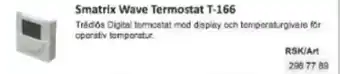 Rinkaby Rör Smatrix Wave Termostat T-166 erbjuda