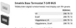 Rinkaby Rör Smatrix Base Termostat T-149 BUS erbjuda