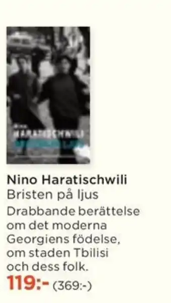 Akademibokhandeln Nino Haratischwili Bristen på ljus erbjuda