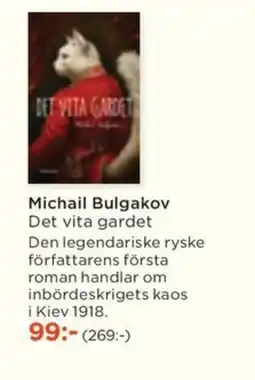 Akademibokhandeln Michail Bulgakov Det vita gardet erbjuda