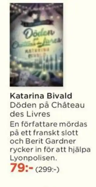 Akademibokhandeln Katarina Bivald Döden på Château des Livres erbjuda