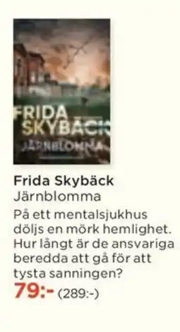 Akademibokhandeln Frida Skybäck Järnblomma erbjuda