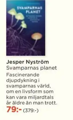 Akademibokhandeln Jesper Nyström Svamparnas planet erbjuda