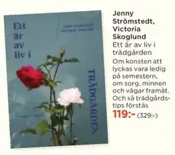 Akademibokhandeln Jenny Strömstedt, Victoria Skoglund Ett år av liv i trädgården erbjuda