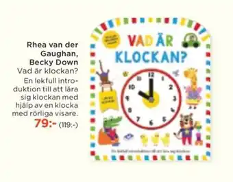 Akademibokhandeln Rhea van der Gaughan, Becky Down Vad är klockan? erbjuda