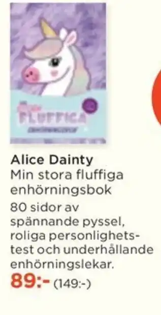 Akademibokhandeln Alice Dainty Min stora fluffiga enhörningsbok erbjuda